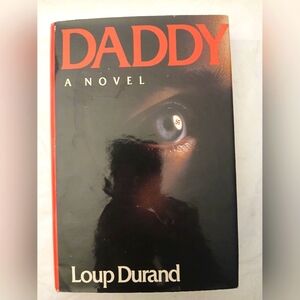Novel. DADDY by Loup Durand